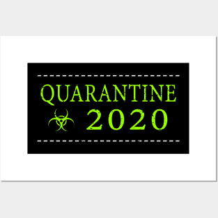 Quarantine 2020 Bio-hazard Community Awareness Distressed Posters and Art